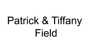 Click to view Patrick & Tiffany Field link